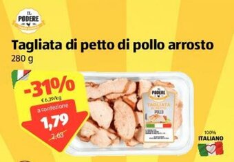 ALDI Il Podere Tagliata di petto di pollo arrosto 280g offerta