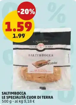 PENNY Saltimbocca LE SPECIALITÀ CUOR DI TERRA offerta