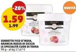 PENNY Sorbetto fico d'india, arancia rossa di sicilia LE SPECIALITÀ CUOR DI TERRA offerta