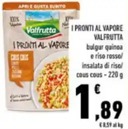 Conad I pronti al vapore VALFRUTTA offerta