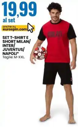 Eurospin Set t-shirt e short milan/ inter/ juventus/ napoli offerta
