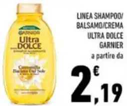 Conad Linea shampoo balsamo/crema ultra dolce GARNIER offerta