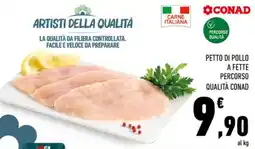 Conad Petto di pollo a fette percorso qualità CONAD offerta