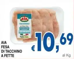 DEM Aia fesa di tacchino a fette offerta