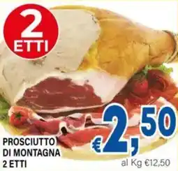 DEM Prosciutto di montagna offerta