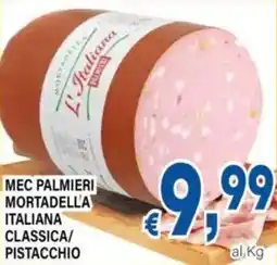 DEM Mec palmieri mortadella italiana classica/ pistacchio offerta