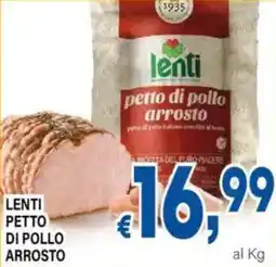 DEM Lenti petto di pollo arrosto offerta