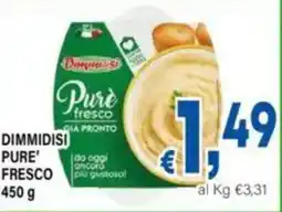 DEM Dimmidisi pure' fresco offerta