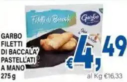 DEM Garbo filetti di baccala pastell'ati a mano offerta