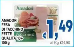 DEM Amadori fesa di tacchino fette tacchino qualita' 10+ offerta