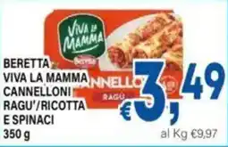 DEM Beretta viva la mamma cannelloni ragu'/ricotta e spinaci offerta