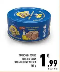 Conad Trancio di tonno in olio d'oliva extra vergine WELSEA offerta