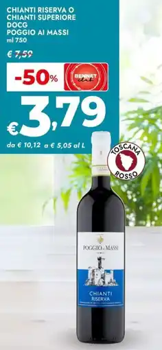 Bennet Chianti riserva o chianti superiore docg POGGIO AI MASSI offerta