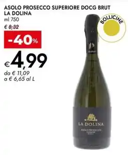 Bennet Asolo prosecco superiore docg brut LA DOLINA offerta