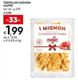 Bennet Tortellini mignon MAFFEI offerta