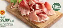 Banco Fresco Prosciutto crudo San Daniele DOP 18 mesi offerta