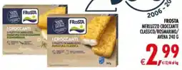 Deco Supermercati Frosta merluzzo croccante classico/rosmarino/ avena offerta