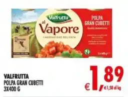Deco Supermercati Valfrutta polpa gran cubetti offerta