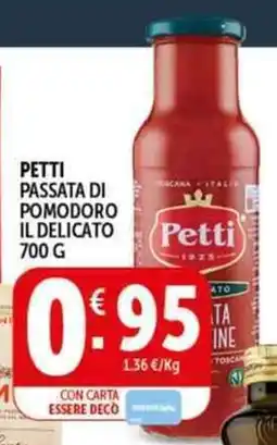 Deco Supermercati Petti passata di pomodoro il delicato offerta