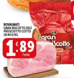 Deco Supermercati Rovagnati gran biscotto deli prosciutto cotto offerta
