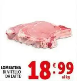 Deco Supermercati Lombatina di vitello da latte offerta