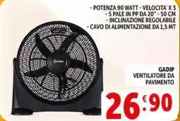 Deco Supermercati Gadip ventilatore da pavimento offerta