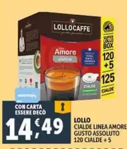 Deco Supermercati Lollo cialde linea amore gusto assoluto 120 cialde +5 offerta
