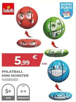 Toys Center Goliath phlatball mini monster offerta