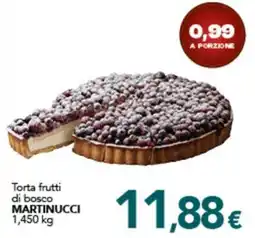 Altasfera Torta frutti di bosco MARTINUCCI offerta