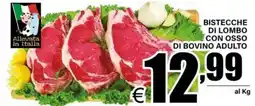 DEM Bistecche di lombo con osso di bovino adulto offerta
