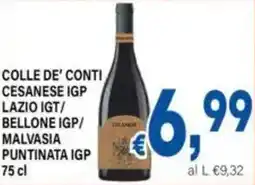 DEM Colle de' conti cesanese igp lazio igt/ bellone igp/ malvasia puntinata igp offerta