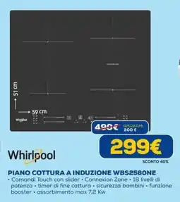 DIMOStore Whirlpool PIANO COTTURA A INDUZIONE WBS2560NE offerta