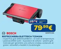 DIMOStore BOSCH BISTECCHIERA ELETTRICA TCG4104 offerta