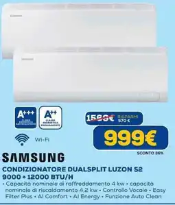 Euronics SAMSUNG CONDIZIONATORE DUALSPLIT LUZON S2 9000+ 12000 BTU/H offerta