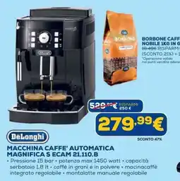 Euronics DeLonghi MACCHINA CAFFE' AUTOMATICA MAGNIFICA S ECAM 21.110.B offerta