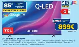 Euronics TCL Q-LED SMART 85P89K offerta