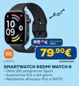 Euronics Xiaomi smartwatch redmi watch 6 offerta