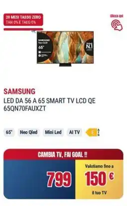 Trony SAMSUNG LED DA 56 A 65 SMART TV LCD QE 65QN70FAUXZT offerta