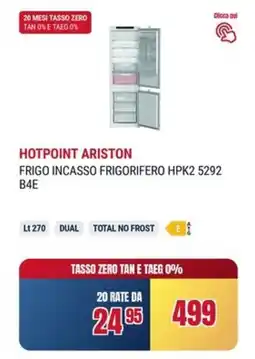 Trony Hotpoint ariston frigo incasso frigorifero HPK2 5292 B4E offerta