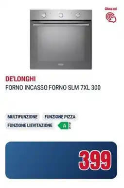 Trony DE'LONGHI FORNO INCASSO FORNO SLM 7XL 300 offerta