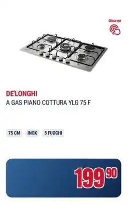 Trony De'longhi a gas piano cottura YLG 75 F offerta