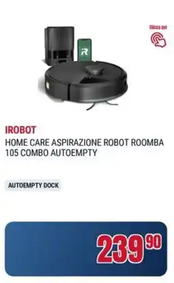 Trony Irobot home care aspirazione robot roomba 105 combo autoempty offerta