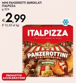 Bennet Mini panzerotti surgelati ITALPIZZA offerta