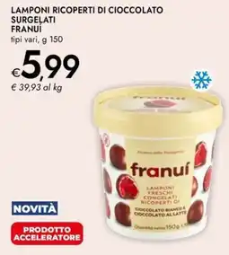 Bennet Lamponi ricoperti di cioccolato surgelati FRANUÍ offerta