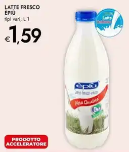 Bennet Latte fresco EPIÙ offerta