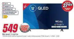 Trony TCL SMART TV 65P79K offerta