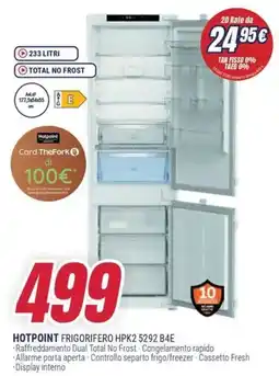 Trony HOTPOINT FRIGORIFERO HPK2 5292 B4E offerta