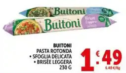 Deco Supermercati Buitoni pasta rotonda, sfoglia delicata, brisee leggera offerta