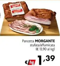 Maxi Family Pancetta Morgante stufata/affumicata offerta