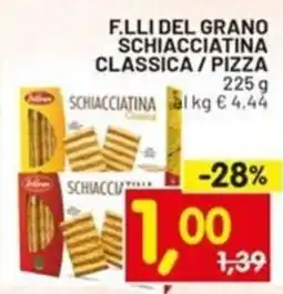 Centro Commerciale Discount F.lli del grano schiacciatina classica/pizza offerta